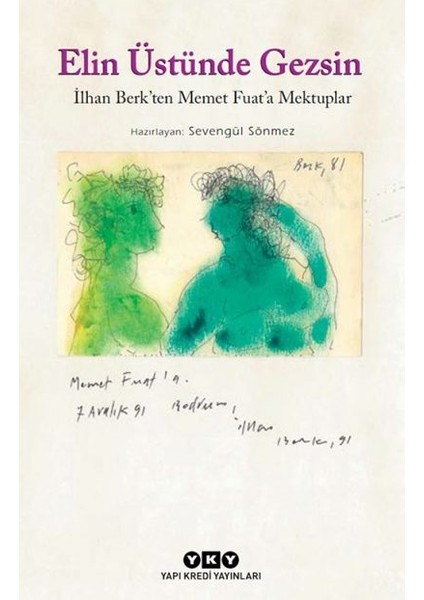 Elin Üstünde Gezsin – Ilhan Berk’ten Memet Fuat’a Mektuplar (Küçük Boy) + Yapışkanlı Not Kağıdı fiyatları
