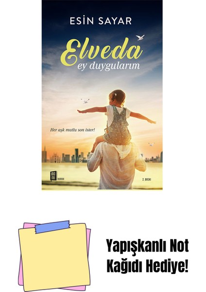 Elveda Ey Duygularım + Yapışkanlı Not Kağıdı