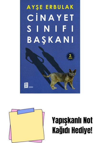 Cinayet Sınıfı Başkanı + Yapışkanlı Not Kağıdı