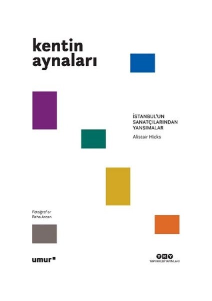 Kentin Aynaları – Istanbul’un Sanatçılarından Yansımalar + Yapışkanlı Not Kağıdı fiyatları