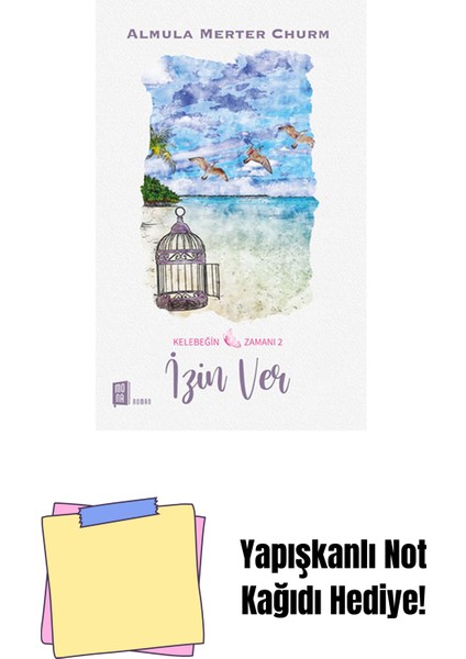 Izin Ver + Yapışkanlı Not Kağıdı