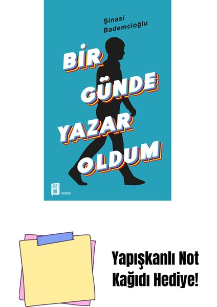 Bir Günde Yazar Oldum + Yapışkanlı Not Kağıdı