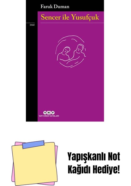 Sencer ile Yusufçuk + Yapışkanlı Not Kağıdı