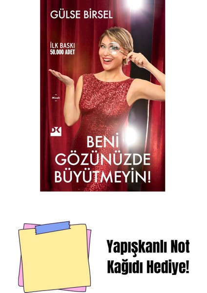 Beni Gözünüzde Büyütmeyin! - Sc + Yapışkanlı Not Kağıdı