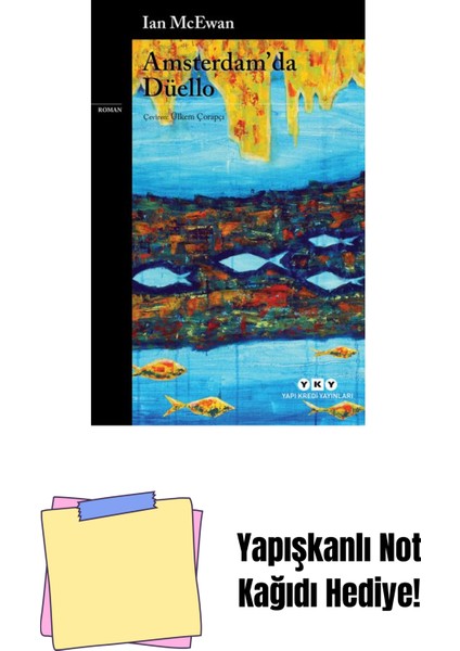 Amsterdam’da Düello + Yapışkanlı Not Kağıdı