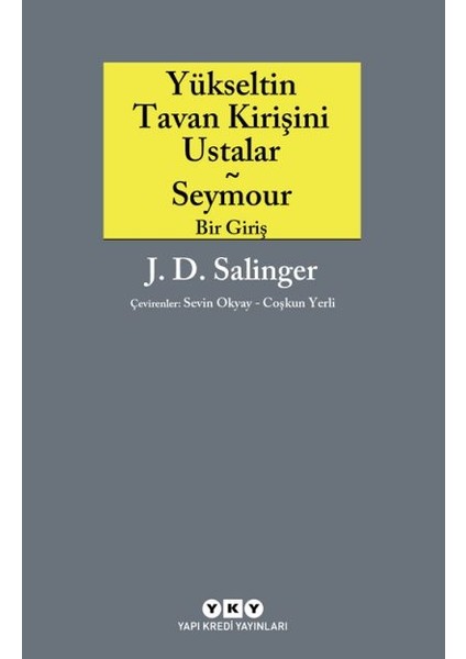 Yükseltin Tavan Kirişini Ustalar – Seymour / Bir Giriş + Yapışkanlı Not Kağıdı fiyatları