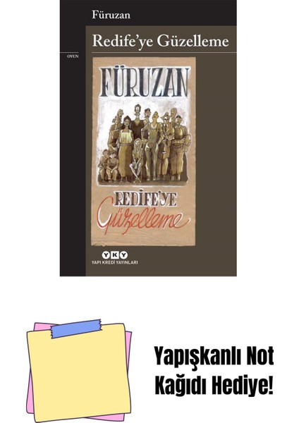 Redife’ye Güzelleme + Yapışkanlı Not Kağıdı