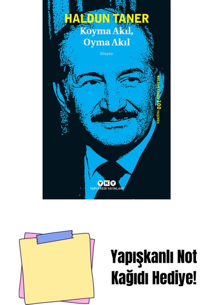 Koyma Akıl, Oyma Akıl + Yapışkanlı Not Kağıdı