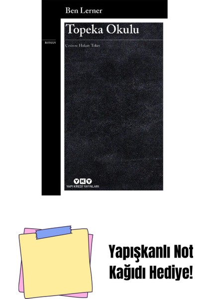 Topeka Okulu + Yapışkanlı Not Kağıdı