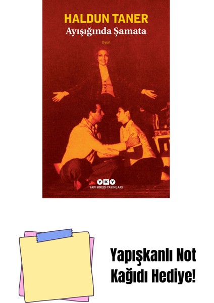 Ayışığında Şamata + Yapışkanlı Not Kağıdı