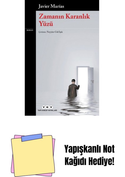 Zamanın Karanlık Yüzü + Yapışkanlı Not Kağıdı