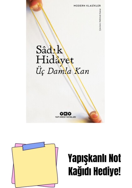 Üç Damla Kan + Yapışkanlı Not Kağıdı