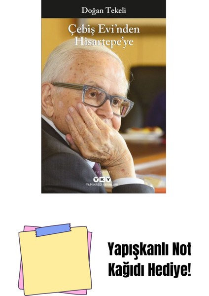 Çebiş Evi’nden Hisartepe’ye + Yapışkanlı Not Kağıdı