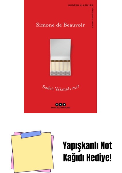 Sade’ı Yakmalı Mı? + Yapışkanlı Not Kağıdı
