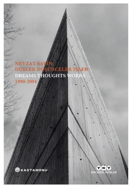 Nevzat Sayın: Düşler Düşünceler Işler – Dreams Thoughts Works 1990-2004 (Sert Kapak) + Yapışkanlı Not Kağıdı fiyatları