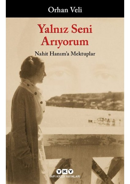 Yalnız Seni Arıyorum – Nahit Hanım’a Mektuplar + Yapışkanlı Not Kağıdı fiyatları