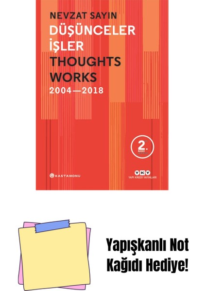 Düşünceler / Işler – Thoughts / Works + Yapışkanlı Not Kağıdı