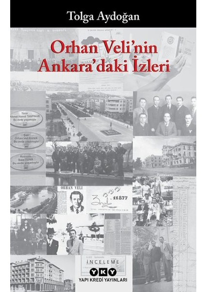 Orhan Veli’nin Ankara’daki Izleri + Yapışkanlı Not Kağıdı fiyatları