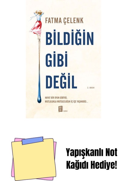 Bildiğin Gibi Değil + Yapışkanlı Not Kağıdı