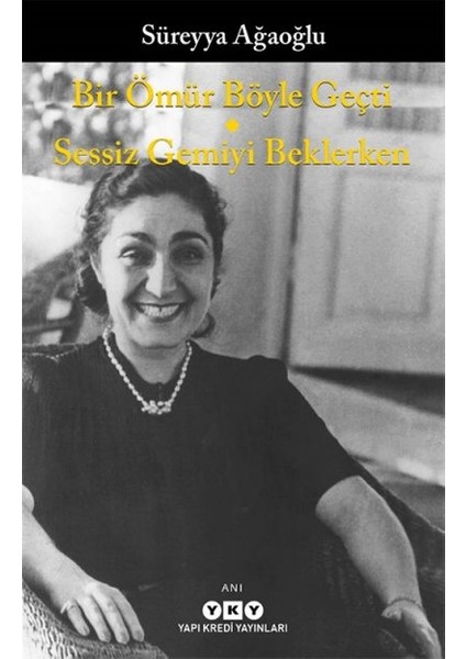 Bir Ömür Böyle Geçti – Sessiz Gemiyi Beklerken + Yapışkanlı Not Kağıdı fiyatları
