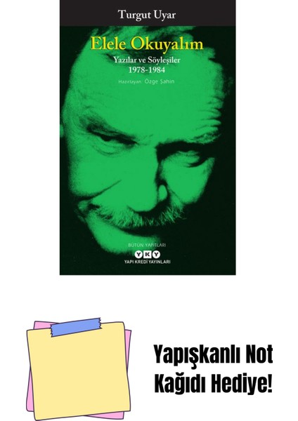 Elele Okuyalım – Yazılar ve Söyleşiler 1978-1984 + Yapışkanlı Not Kağıdı