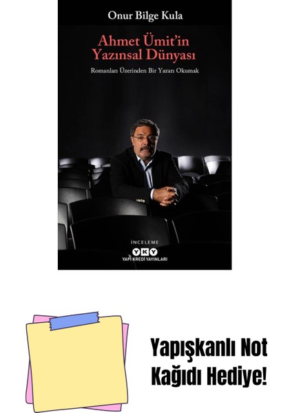 Ahmet Ümit’in Yazınsal Dünyası – Romanları Üzerinden Bir Yazarı Okumak + Yapışkanlı Not Kağıdı