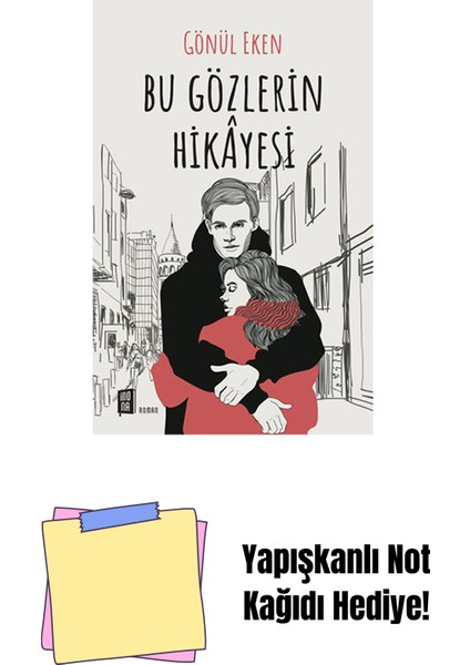 Bu Gözlerin Hikayesi + Yapışkanlı Not Kağıdı