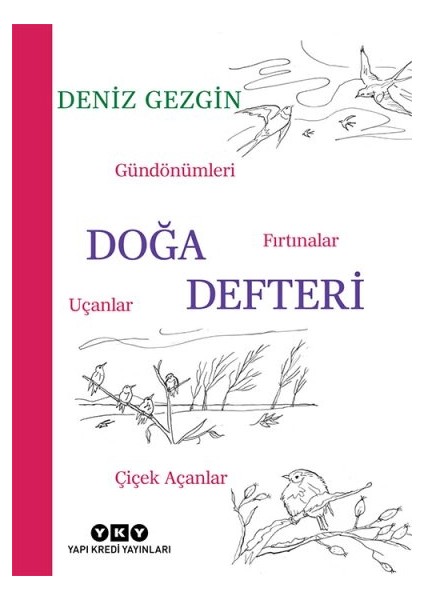 Doğa Defteri – Gündönümleri, Fırtınalar, Uçanlar, Çiçek Açanlar + Yapışkanlı Not Kağıdı fiyatları