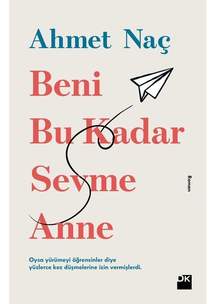 Beni Bu Kadar Sevme Anne + Yapışkanlı Not Kağıdı fiyatları