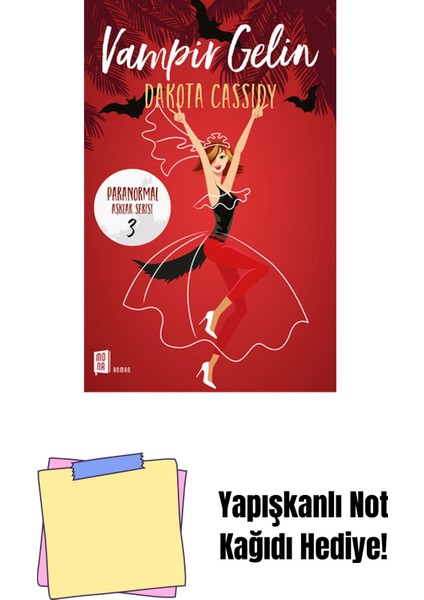 Vampir Gelin + Yapışkanlı Not Kağıdı