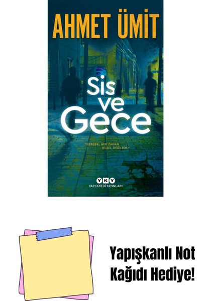 Sis ve Gece + Yapışkanlı Not Kağıdı