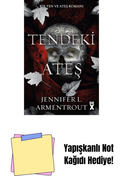 Ten ve Ateş 3: Tendeki Ateş + Yapışkanlı Not Kağıdı