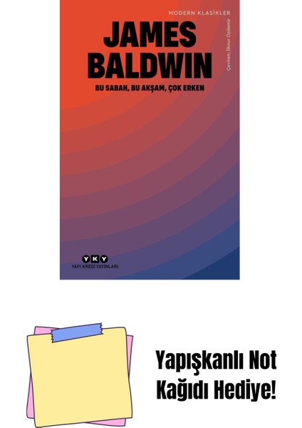 Bu Sabah, Bu Akşam, Çok Erken + Yapışkanlı Not Kağıdı