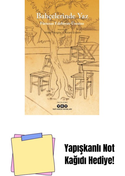 Bahçelerinde Yaz – Füruzan Edebiyatı Üzerine + Yapışkanlı Not Kağıdı