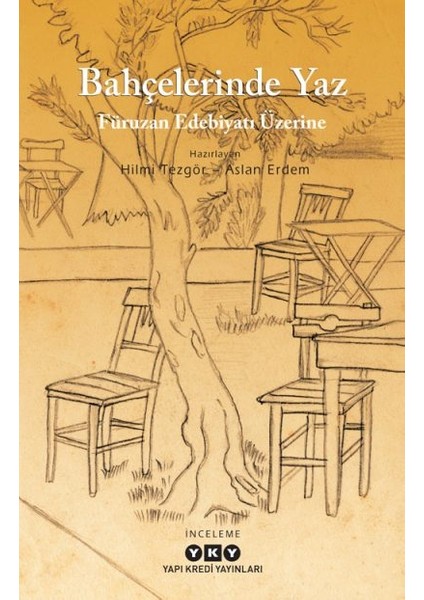 Bahçelerinde Yaz – Füruzan Edebiyatı Üzerine + Yapışkanlı Not Kağıdı fiyatları