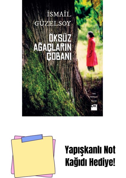 Öksüz Ağaçların Çobanı - Sc + Yapışkanlı Not Kağıdı