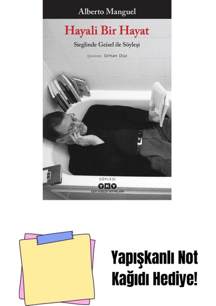 Hayali Bir Hayat – Sieglinde Geisel ile Söyleşi + Yapışkanlı Not Kağıdı