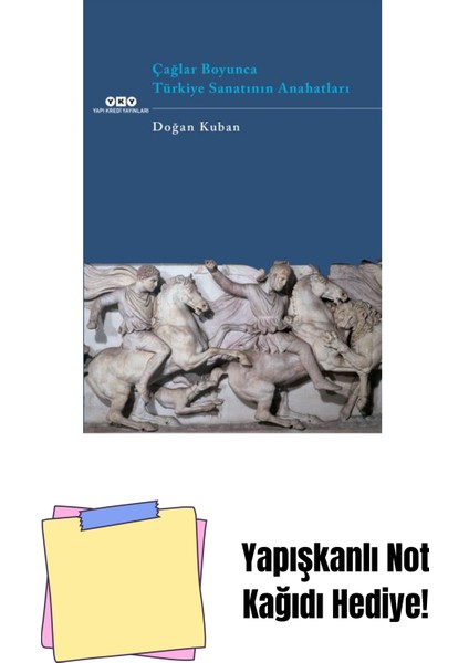 Çağlar Boyunca Türkiye Sanatının Anahatları + Yapışkanlı Not Kağıdı