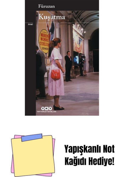 Kuşatma + Yapışkanlı Not Kağıdı