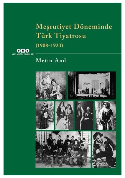 Meşrutiyet Döneminde Türk Tiyatrosu (1908-1923) + Yapışkanlı Not Kağıdı fiyatları
