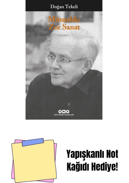 Mimarlık: Zor Sanat + Yapışkanlı Not Kağıdı