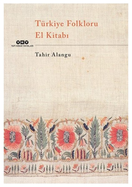 Türkiye Folkloru El Kitabı + Yapışkanlı Not Kağıdı fiyatları