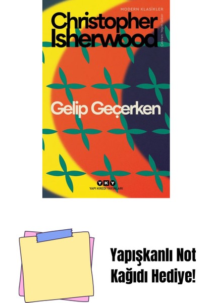 Gelip Geçerken + Yapışkanlı Not Kağıdı