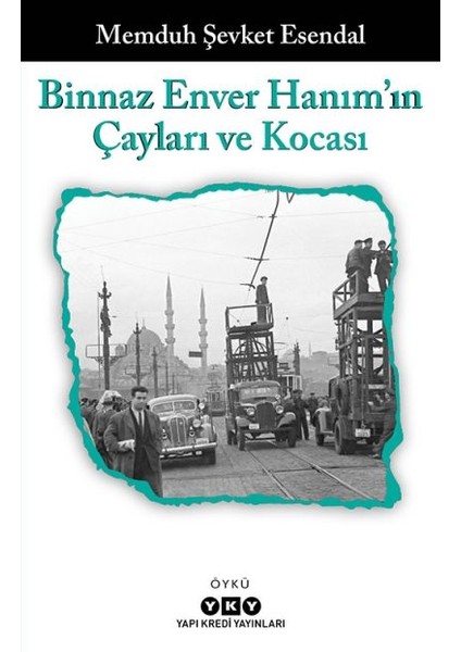 Binnaz Enver Hanım’ın Çayları ve Kocası + Yapışkanlı Not Kağıdı fiyatları