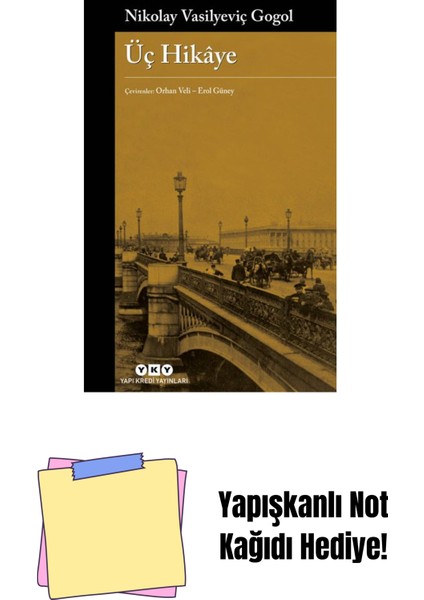 Üç Hikâye + Yapışkanlı Not Kağıdı