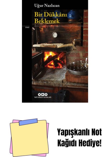 Bir Dükkânı Beklemek + Yapışkanlı Not Kağıdı