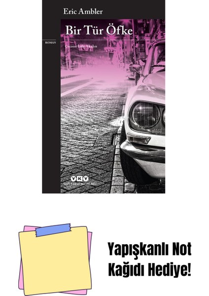 Bir Tür Öfke + Yapışkanlı Not Kağıdı