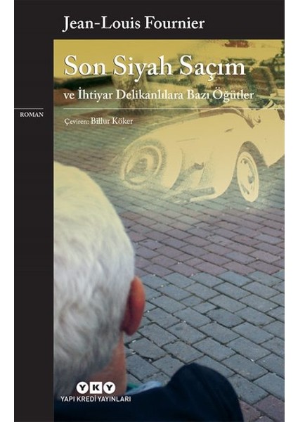 Son Siyah Saçım ve Ihtiyar Delikanlılara Bazı Öğütler + Yapışkanlı Not Kağıdı fiyatları