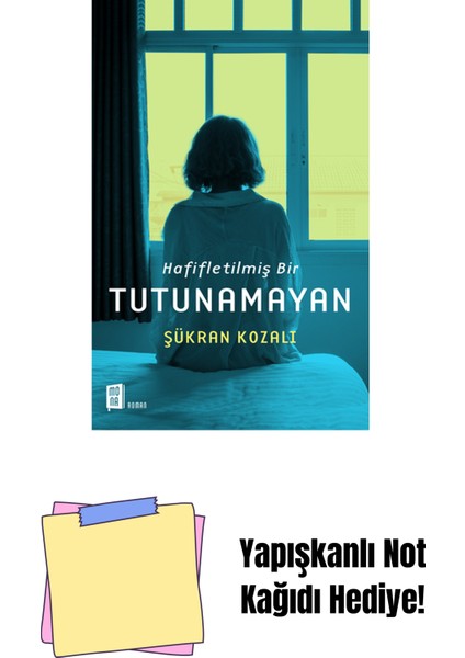 Tutunamayan + Yapışkanlı Not Kağıdı
