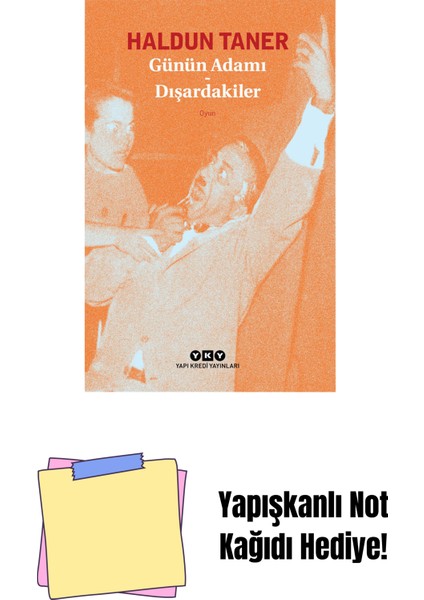 Günün Adamı – Dışardakiler + Yapışkanlı Not Kağıdı